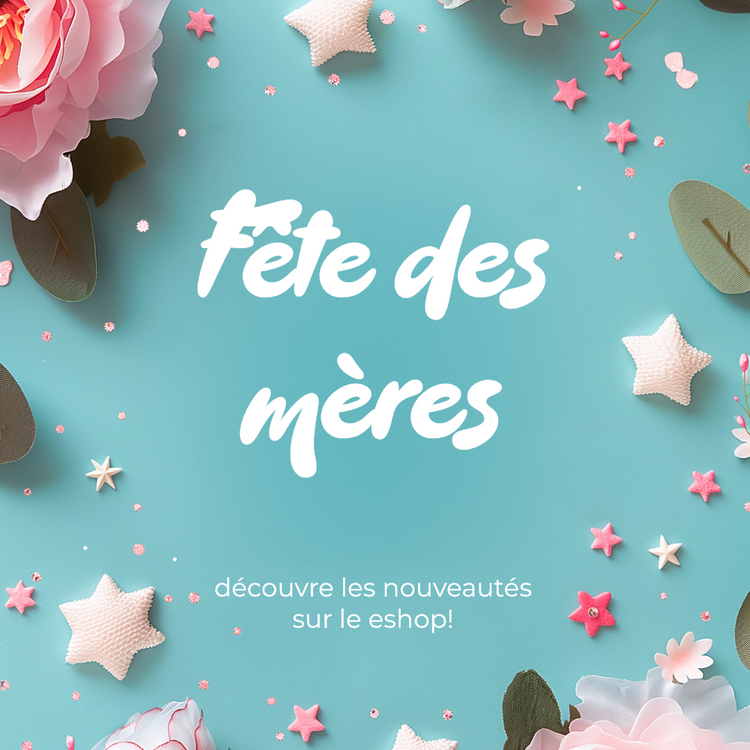 Cadeaux Fêtes des Mères 2025